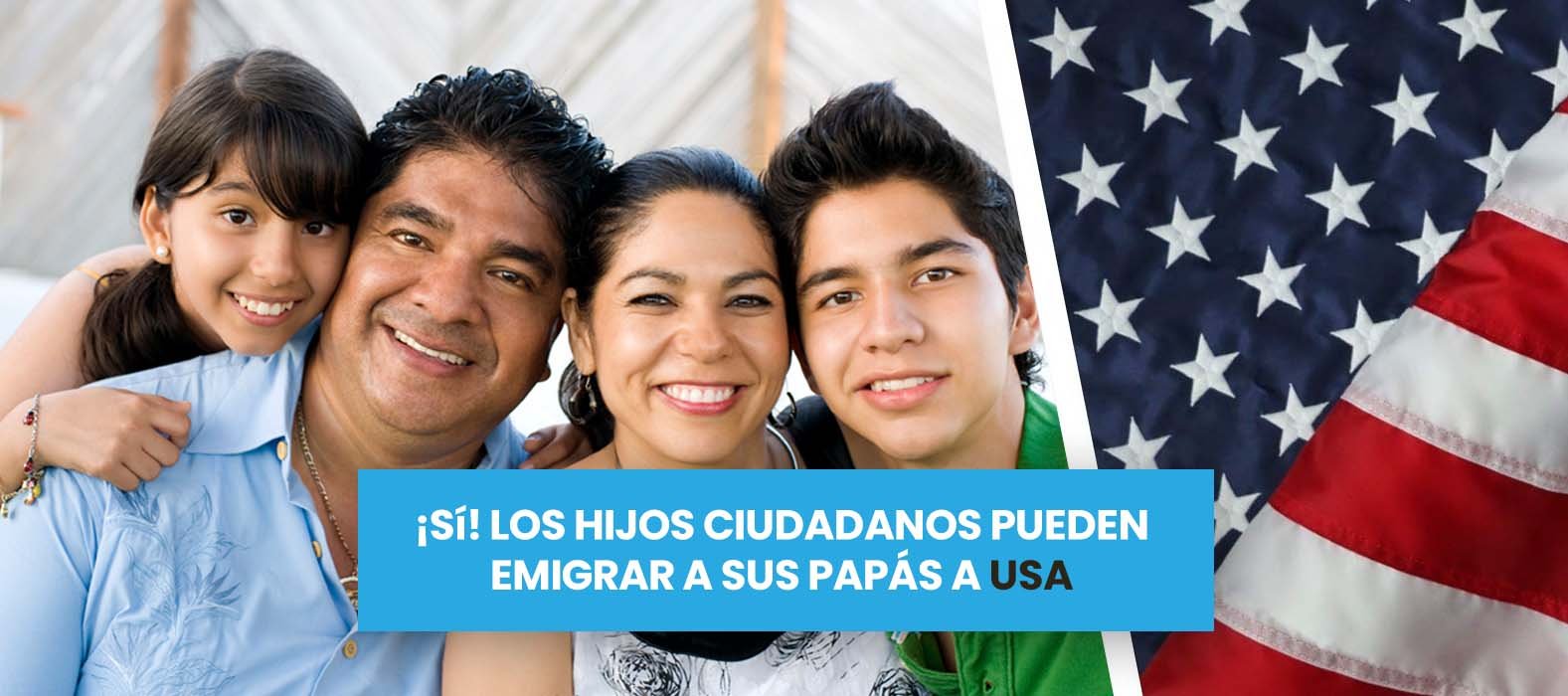 ¿Tienes hijos americanos? Este abogado explica como puedes emigrar