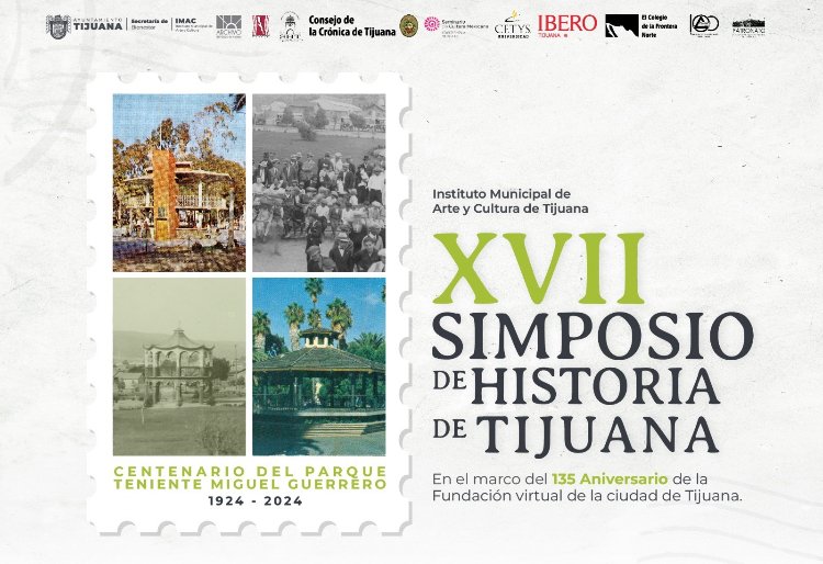 Invita IMAC al XVII Simposio de Historia de Tijuana