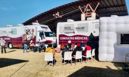 ESTARÁN CENTROS DE SALUD MÓVILES EN ENSENADA, VALLE DE MEXICALI Y TECATE