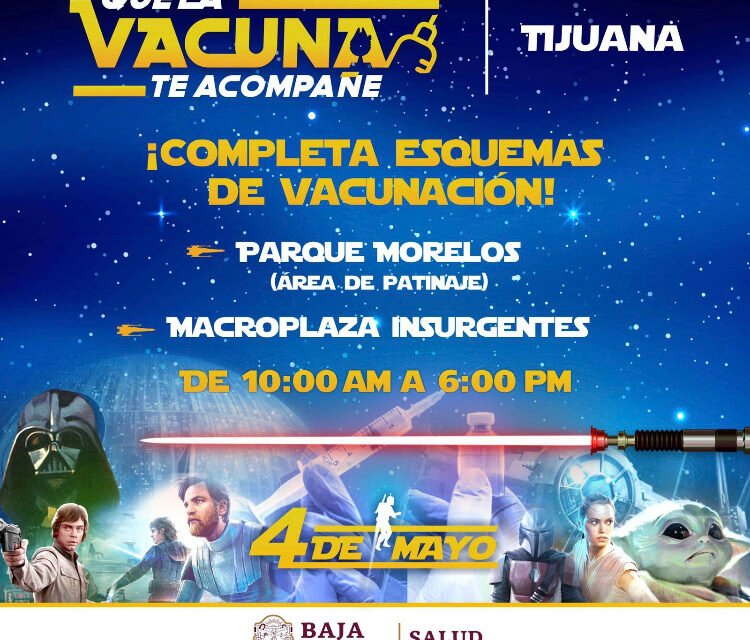 INVITAN A COMPLETAR ESQUEMA DE VACUNACIÓN EN EVENTO DE STAR WARS