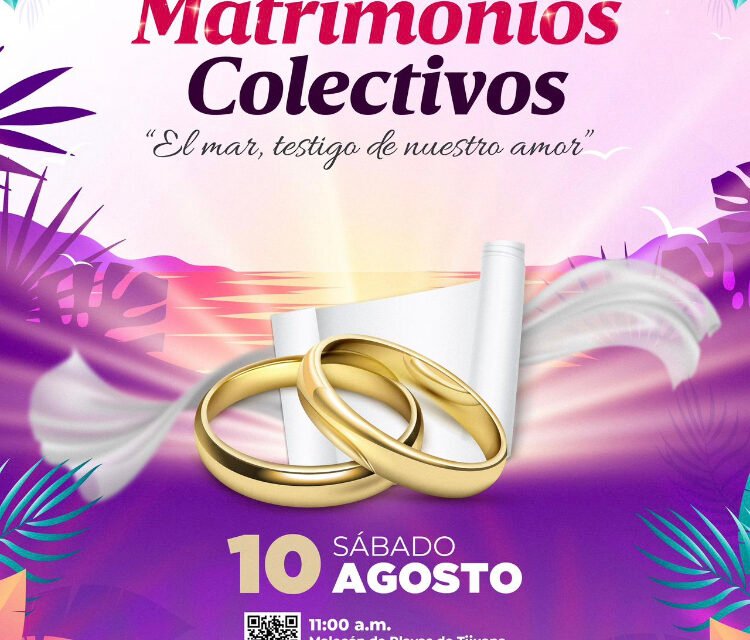 INVITA AYUNTAMIENTO DE TIJUANA A FORMAR PARTE DE LOS MATRIMONIOS COLECTIVOS EN PLAYAS DE TIJUANA