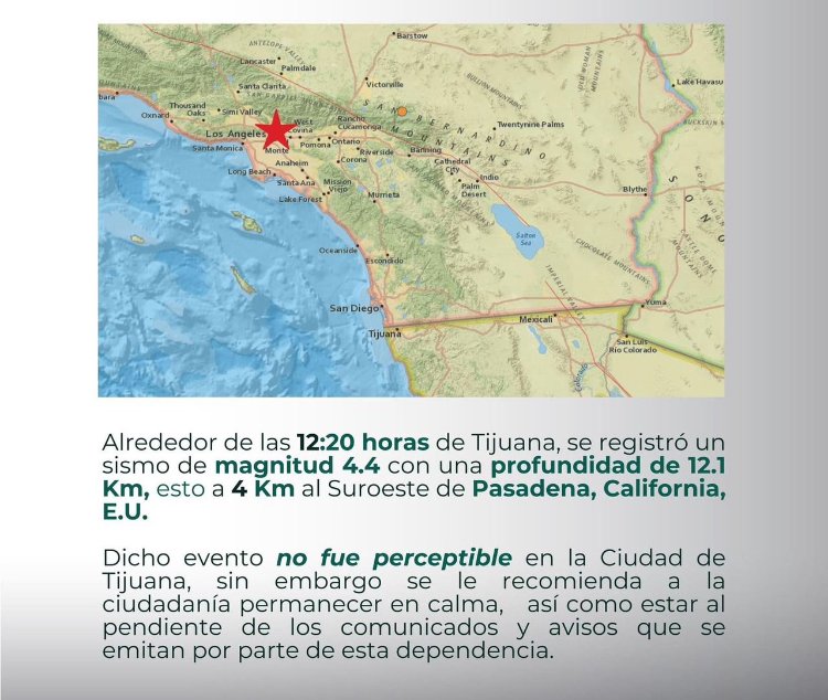 SIN AFECTACIONES EN TIJUANA LUEGO DE SISMO EN PASADENA, CALIFORNIA: PROTECCIÓN CIVIL