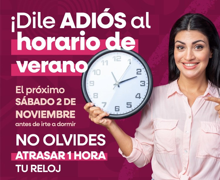 ATRASa RELOJES ESTE SÁBADO 2 DE NOVIEMBRE