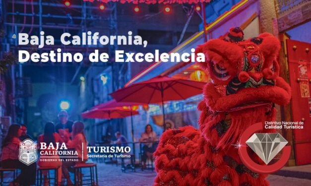 B.C. ES EL PRIMER ESTADO A NIVEL NACIONAL EN OBTENER EL DISTINTIVO DE CALIDAD TURÍSTICA EN TODOS SUS MUNICIPIOS