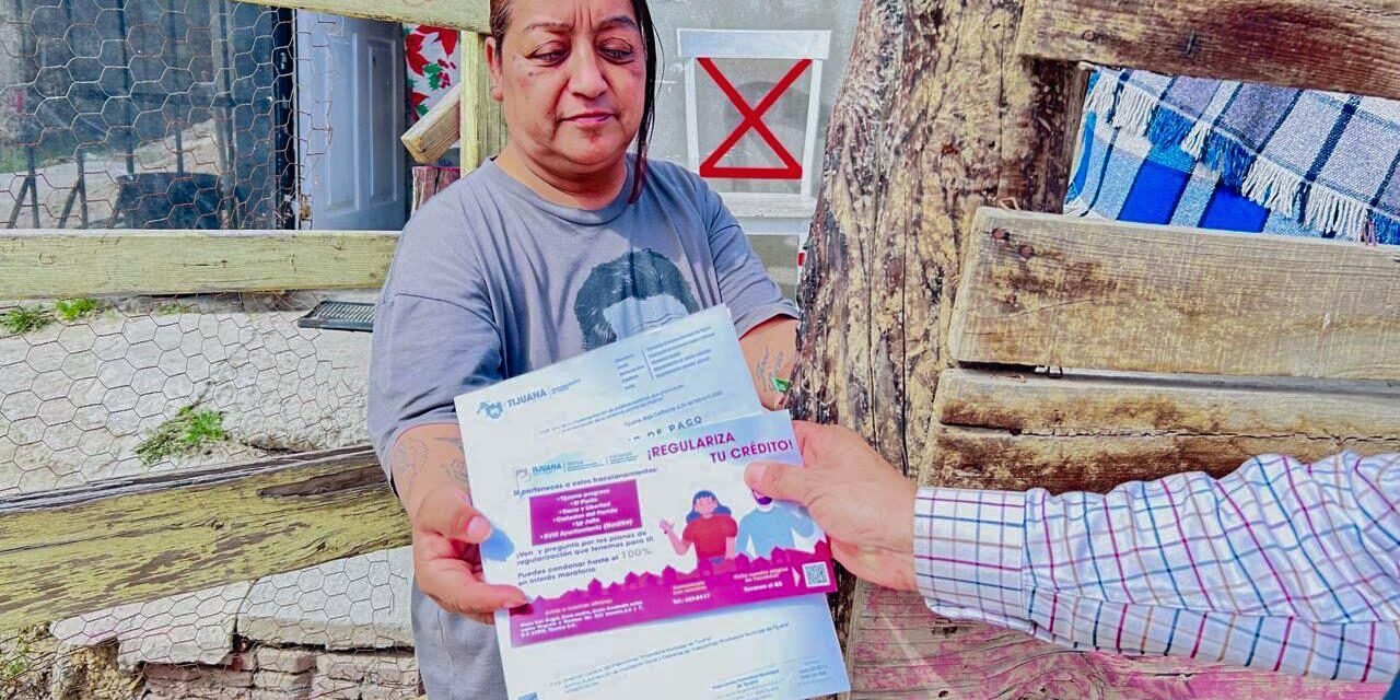 Apoya XXV Ayuntamiento de Tijuana a familias con programa ‘Regulariza tu Crédito’