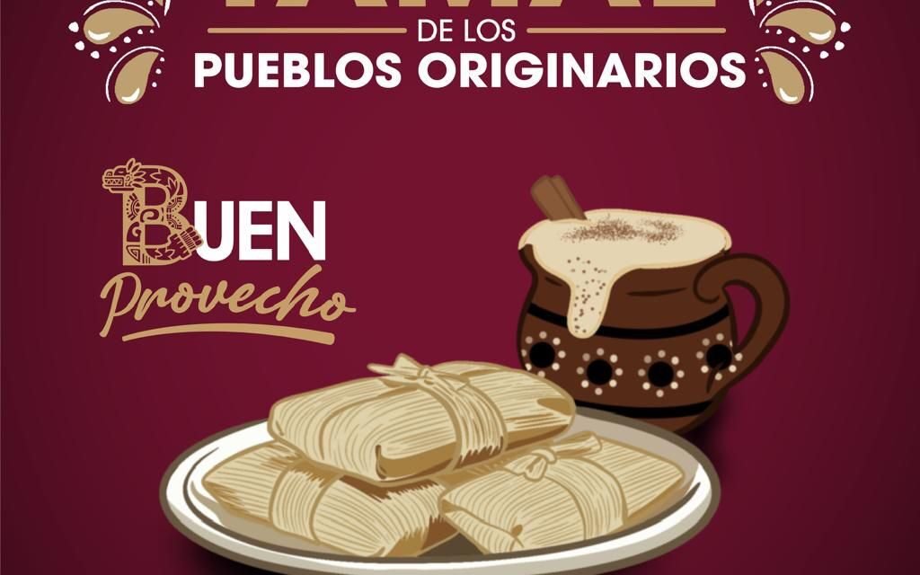 Prepara Tijuana la ‘Feria del Atole y el Tamal de los Pueblos Originarios’