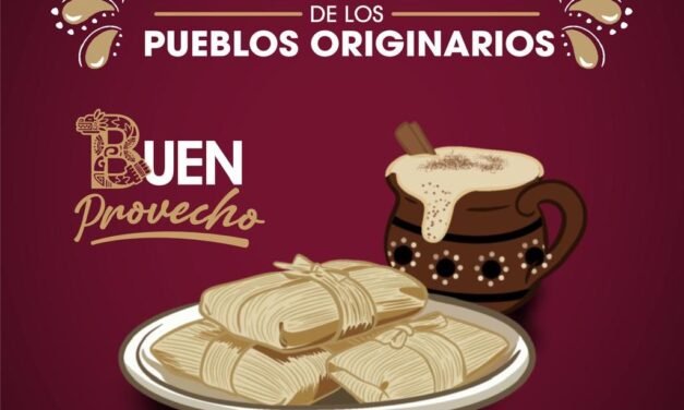 Prepara Tijuana la ‘Feria del Atole y el Tamal de los Pueblos Originarios’