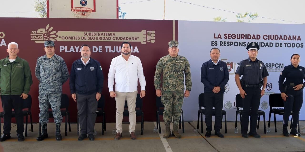Arranca Ismael Burgueño la subestrategia de Comités de Seguridad Ciudadana en el Distrito Playas de Tijuana