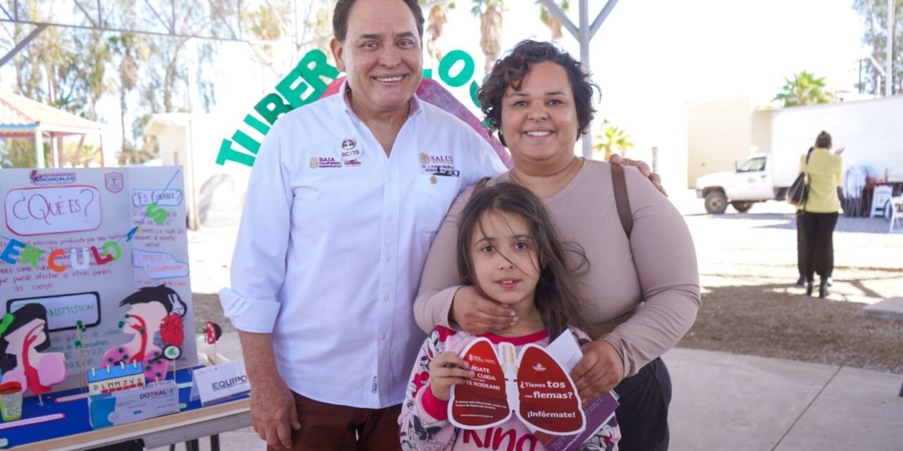 BAJA CALIFORNIA EJEMPLO NACIONAL EN LA LUCHA CONTRA LA TUBERCULOSIS