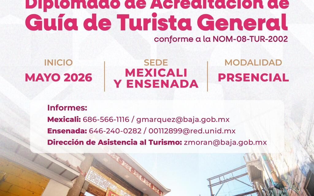 SECRETARÍA DE TURISMO INVITA  AL DIPLOMADO DE ACREDITACIÓN DE GUÍA DE TURISTA GENERAL