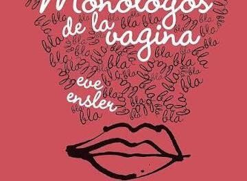 Vuelve a BC obra “Los Monólogos de la Vagina”
