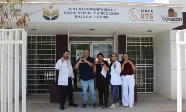 FORTALECEN EL ACCESO COMUNITARIO A SERVICIOS GRATUITOS DE SALUD MENTAL Y ADICCIONES EN BAJA CALIFORNIA