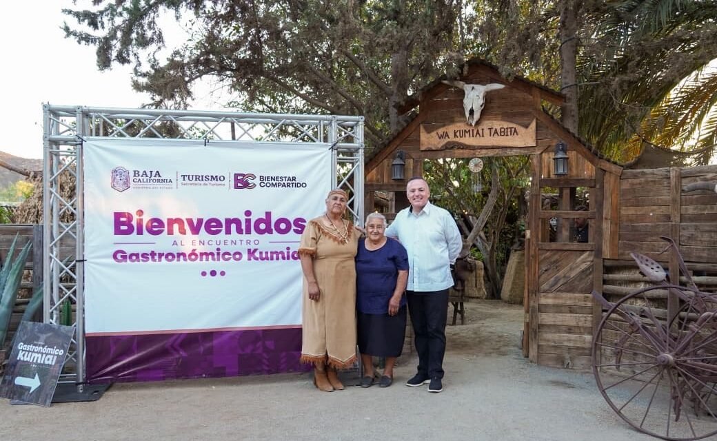 IMPULSA GOBIERNO DE BAJA CALIFORNIA LA GASTRONOMÍA KUMIAI COMO MOTOR DE TURISMO Y DESARROLLO COMUNITARIO