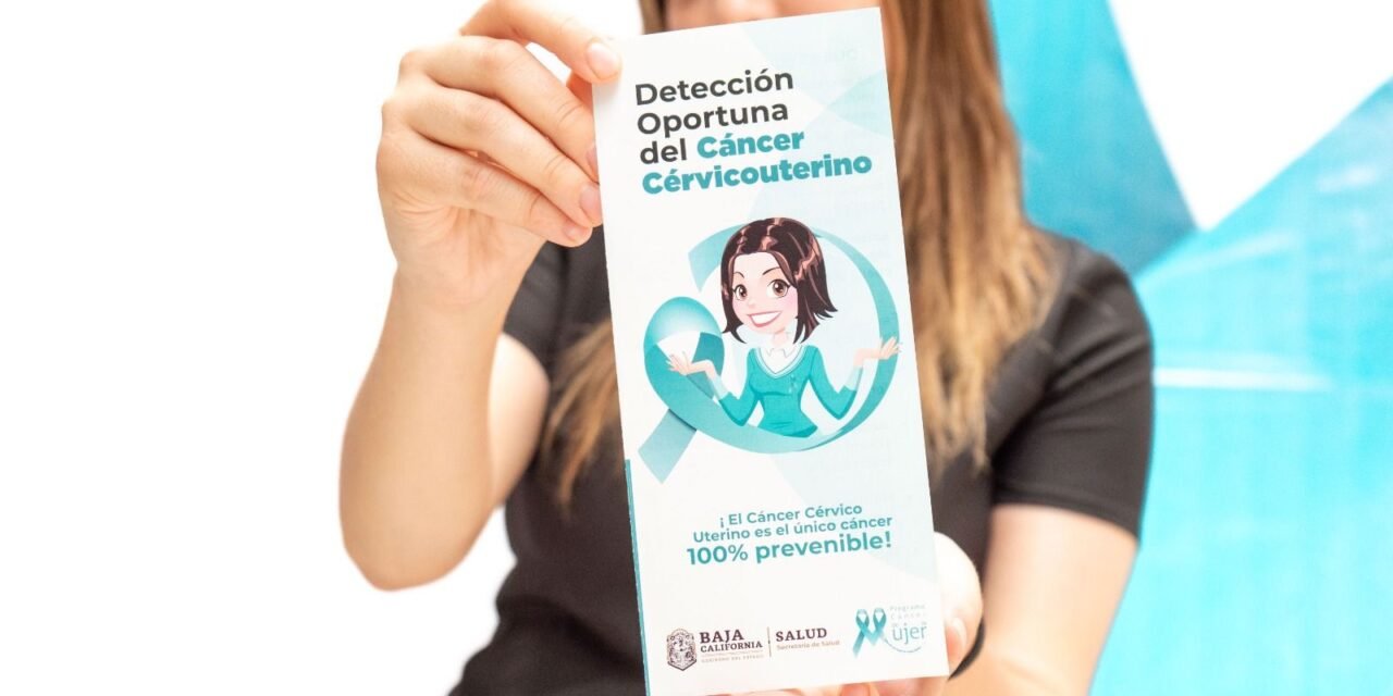 FORTALECEN CON MÁS DE 10 MIL PRUEBAS LA PREVENCIÓN DEL CÁNCER DE CUELLO UTERINO EN BAJA CALIFORNIA