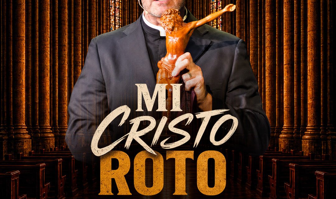 Mi Cristo Roto en Tijuana 2026: Alberto Mayagoitia llega al CECUT