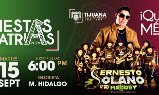 Festejará XXV Ayuntamiento de Tijuana Grito de Independencia con concierto gratuito de Ernesto Solano ‘La Voz Original y su Maguey’