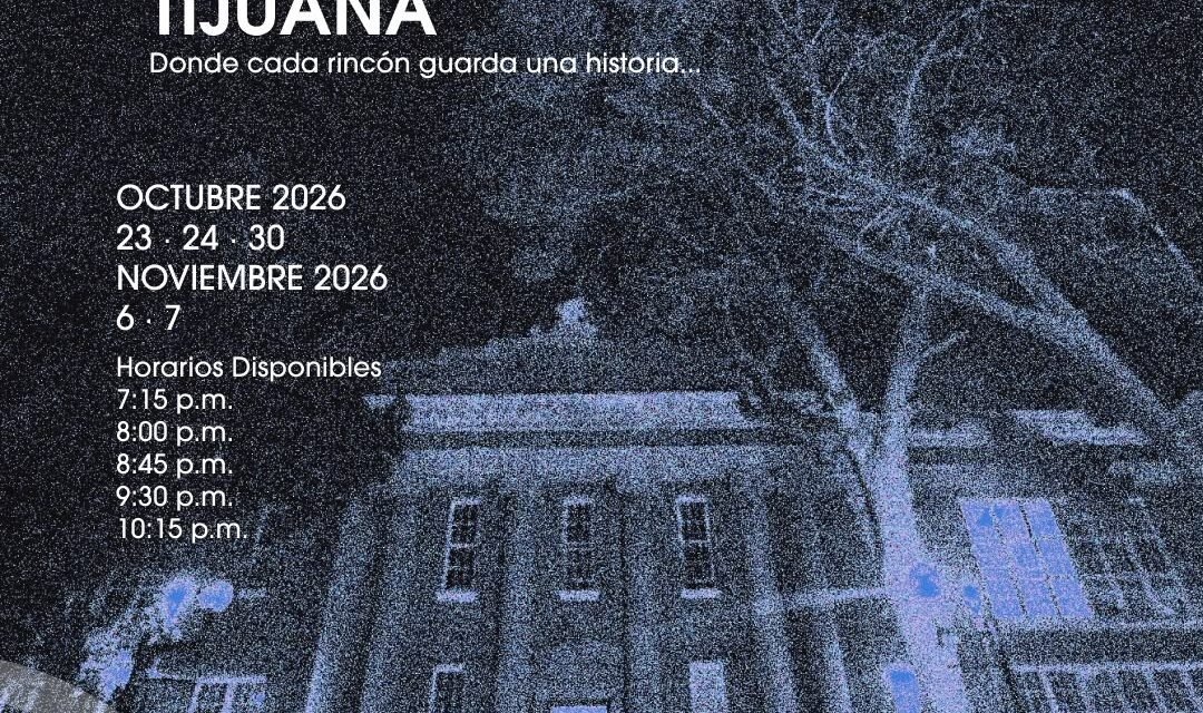 Invita Gobierno Municipal a los recorridos nocturnos ‘Historias y Leyendas de Casa de la Cultura Tijuana’