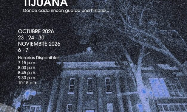 Invita Gobierno Municipal a los recorridos nocturnos ‘Historias y Leyendas de Casa de la Cultura Tijuana’