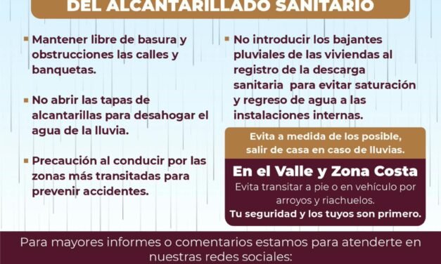 INFORMA SECRETARÍA DEL AGUA RECOMENDACIONES PREVENTIVAS ANTE LLUVIAS